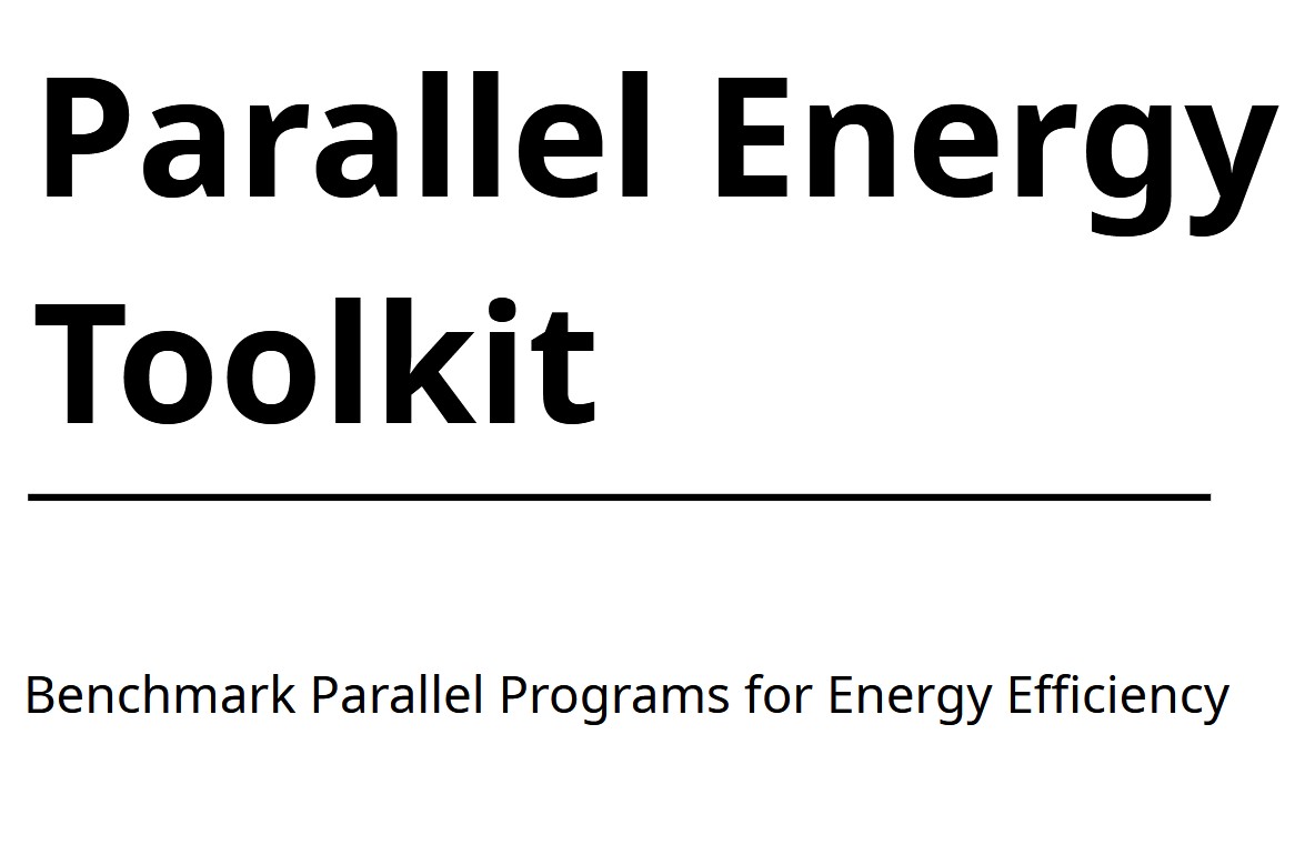 Title graphic of the Parallel Energy Toolkit for benchmarking parallel programs for energy efficiency